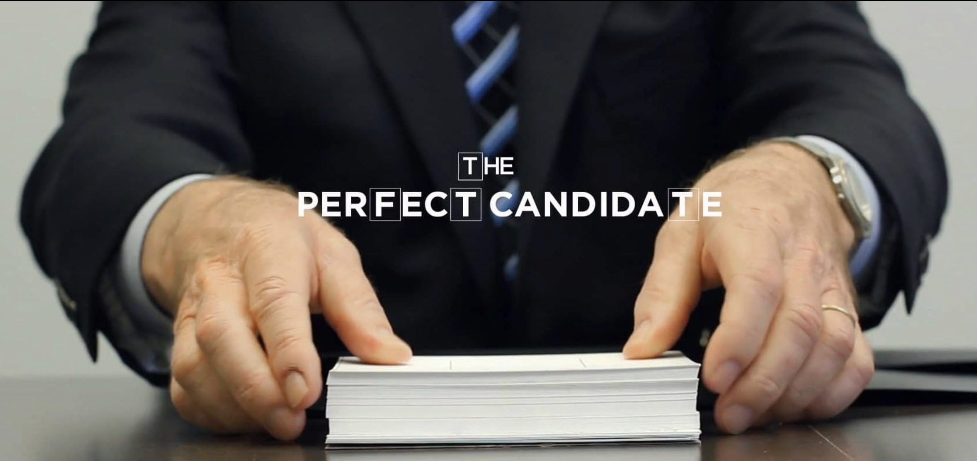 The Perfect Candidate